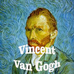 Vincent Van Gogh